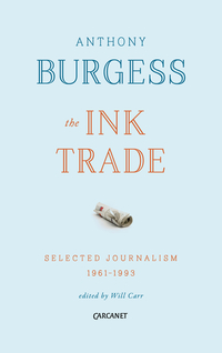 Book Cover for The Ink Trade by Anthony Burgess