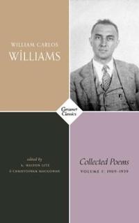 Book Cover for The Collected Poems Vol. 1 1909-1939 by William Carlos Williams