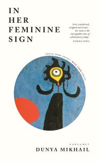 Book Cover for In Her Feminine Sign by Dunya Mikhail