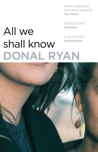 Book Cover for All We Shall Know by Donal Ryan