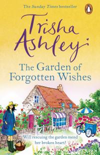 Book Cover for The Garden of Forgotten Wishes by Trisha Ashley