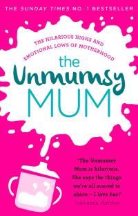 Book Cover for The Unmumsy Mum by Sarah Turner