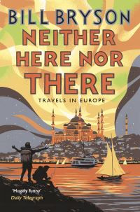 Book Cover for Neither Here nor There by Bill Bryson