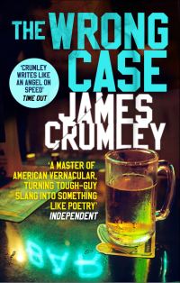 Book Cover for The Wrong Case by James Crumley