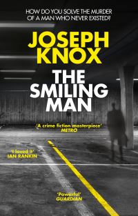 Book Cover for The Smiling Man by Joseph Knox