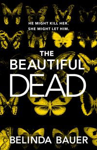 Book Cover for The Beautiful Dead by Belinda Bauer