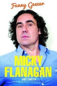 Book Cover for Micky Flanagan by Abi Smith