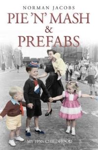 Book Cover for Pie 'N' Mash & Prefabs by Norman Jacobs