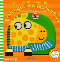 Book Cover for Jiraff, Jiraff : Beth Wyt Ti'n Wisgo Heddiw? by Jo Lodge, Jo Lodge