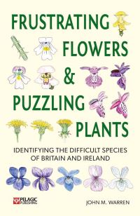 Book Cover for Frustrating Flowers and Puzzling Plants by John M Warren