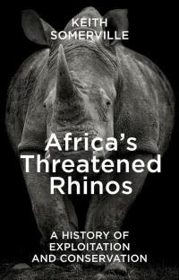 Book Cover for Africa's Threatened Rhinos by Keith Somerville
