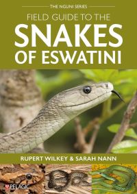 Book Cover for Field Guide to the Snakes of Eswatini by Rupert Wilkey, Sarah Nann