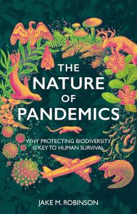 Book Cover for The Nature of Pandemics by Jake M Robinson