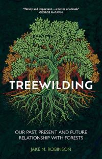 Book Cover for Treewilding by Jake Robinson