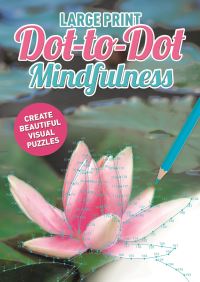 Book Cover for Large Print Dot-to-Dot Mindfulness by Maddy Brook