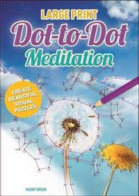 Book Cover for Large Print Dot to Dot Meditation by Christine Watson