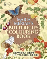 Book Cover for Maria Merian's Butterflies Colouring Book by Maria Merian,   Royal Collection Trust