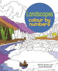 Book Cover for Landscapes Colour by Numbers by David Woodroffe, Martin Sanders