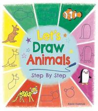Book Cover for Let's Draw Animals Step by Step by Kasia Dudziuk