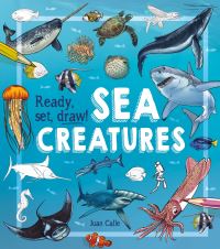 Book Cover for How to Draw Sea Creatures by Juan Calle