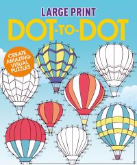 Book Cover for Large Print Dot-to-Dot by Arcturus Publishing Limited