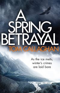 Book Cover for A Spring Betrayal by Tom Callaghan