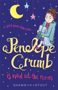 Book Cover for Penelope Crumb Is Mad at the Moon by Shawn K Stout