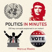 Book Cover for Politics in Minutes by Marcus Weeks