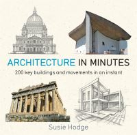 Book Cover for Architecture in Minutes by Susie Hodge
