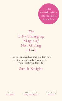 Book Cover for The Life-Changing Magic of Not Giving a F**k by Sarah Knight