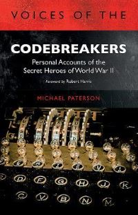 Book Cover for Voices of the Codebreakers by Mike Paterson