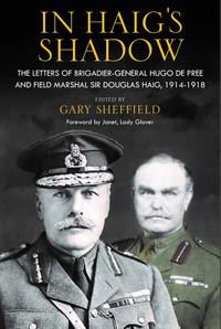 Book Cover for In Haig's Shadow by Gary Sheffield
