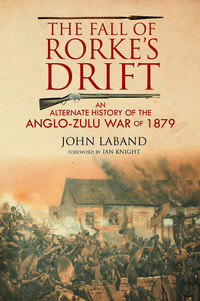 Book Cover for The Fall of Rorke's Drift by John Laband