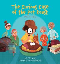 Book Cover for The Curious Case of the Pot Roast by Jamie KiffelAlcheh