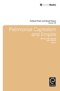 Book Cover for Patrimonial Capitalism and Empire by Julian Go, M Charrad, Julia Adams