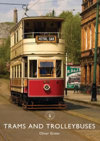 Book Cover for Trams and Trolleybuses by Oliver Green