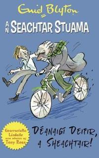 Book Cover for Déanaigí Deifir, a Sheachtair! by Enid Blyton