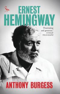 Book Cover for Ernest Hemingway by Anthony Burgess