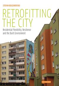 Book Cover for Retrofitting the City by Stefan Bouzarovski