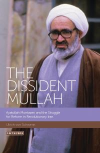 Book Cover for The Dissident Mullah by Ulrich von Schwerin