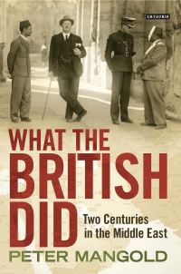 Book Cover for What the British Did by Peter Mangold