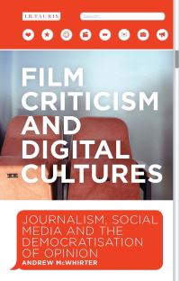 Book Cover for Film Criticism and Digital Cultures by Andrew McWhirter