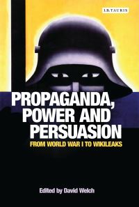 Book Cover for Propaganda, Power and Persuasion by David Welch