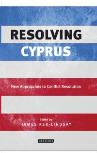 Book Cover for Resolving Cyprus by James KerLindsay