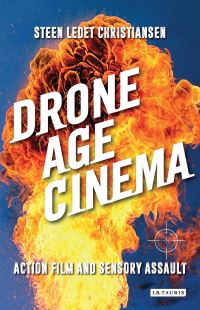 Book Cover for Drone Age Cinema by Steen Ledet Christiansen