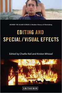 Book Cover for Editing and Special/visual Effects by Charlie Keil, Kristen Whissel