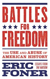 Book Cover for Battles for Freedom by Eric Foner