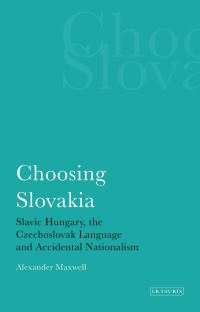 Book Cover for Choosing Slovakia by Alexander Maxwell