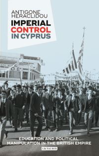 Book Cover for Imperial Control in Cyprus by Antigone Heraclidou