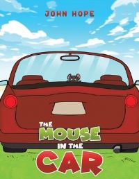 Book Cover for The Mouse in the Car by John Hope